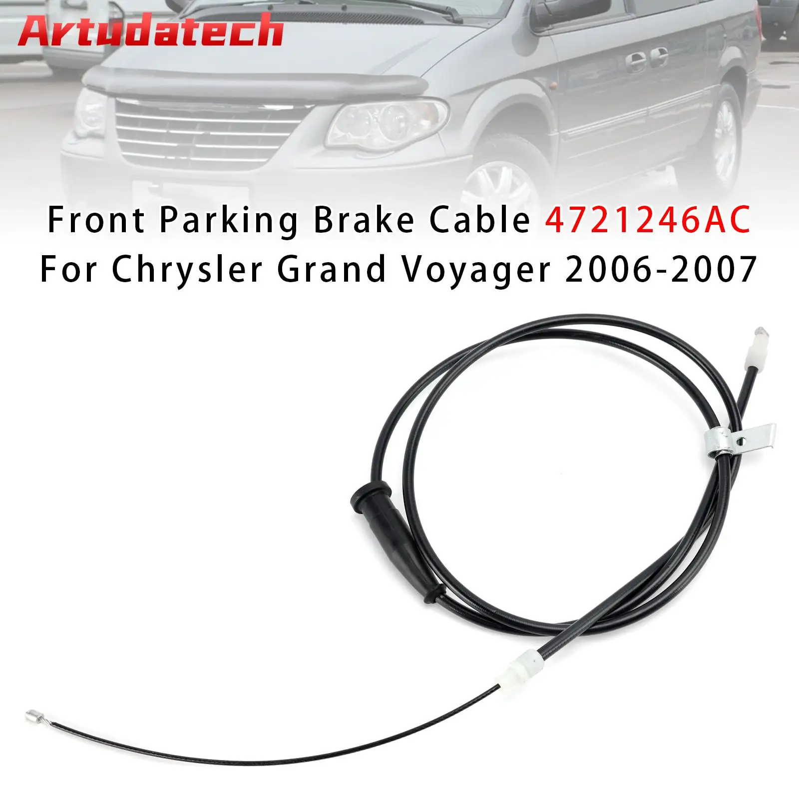 

Artudatech Front Parking Brake Cable 4721246AC For Chrysler Grand Voyager 2006-2007 Car Accessories