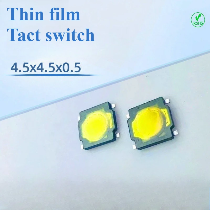 100Pcs/Lot Slim Touch Switch 4.5*4.5*0.55mm Patch Button 4 Feet Brass Membrane Switch 180gf 250gf