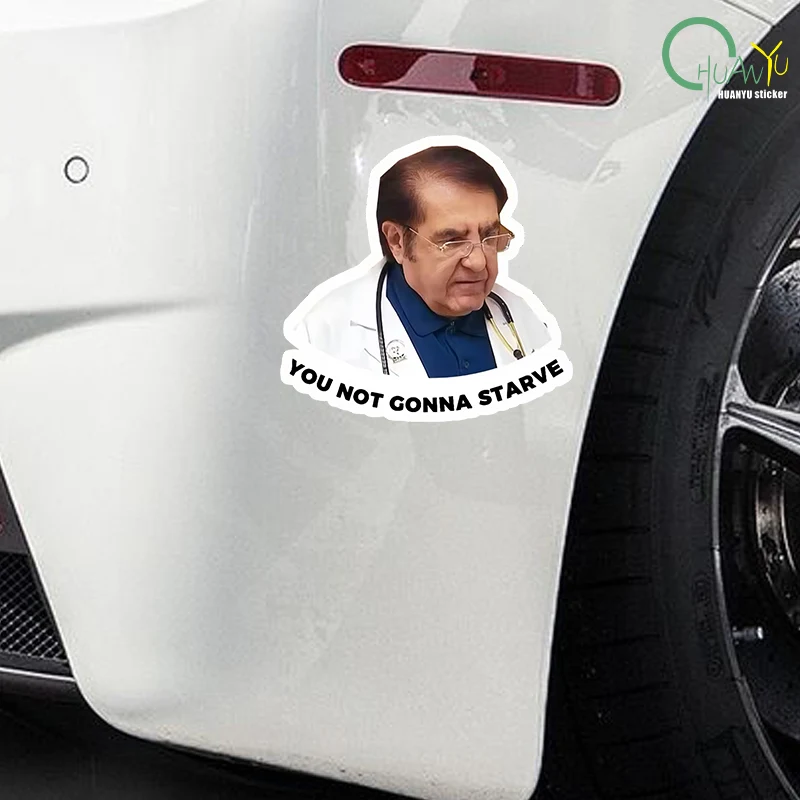 My 600Lb Life Dr Now You Not Gonna Starv  Magnet Kids Toy Home Children for Fridge Organizer Holder Stickers Baby  Funny