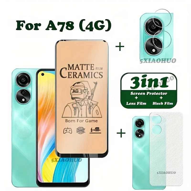 

3-In-1 Suitable for OPPO A58 A57S A78 Tempered Glass Ceramic Soft Film OPPO A58 A57 Screen Protector + Lens Film + Back Film