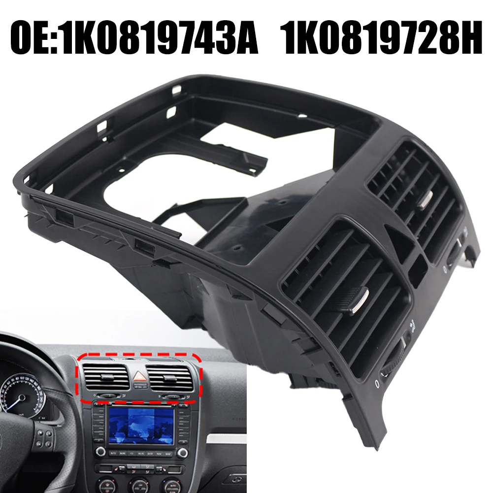 Car Dashboard Air Conditioning Outlet For GOLF MK5 2004-09 For JETTA MK5 2006-11 For RABBIT 2006-09 Front Center Dash A/C Outlet