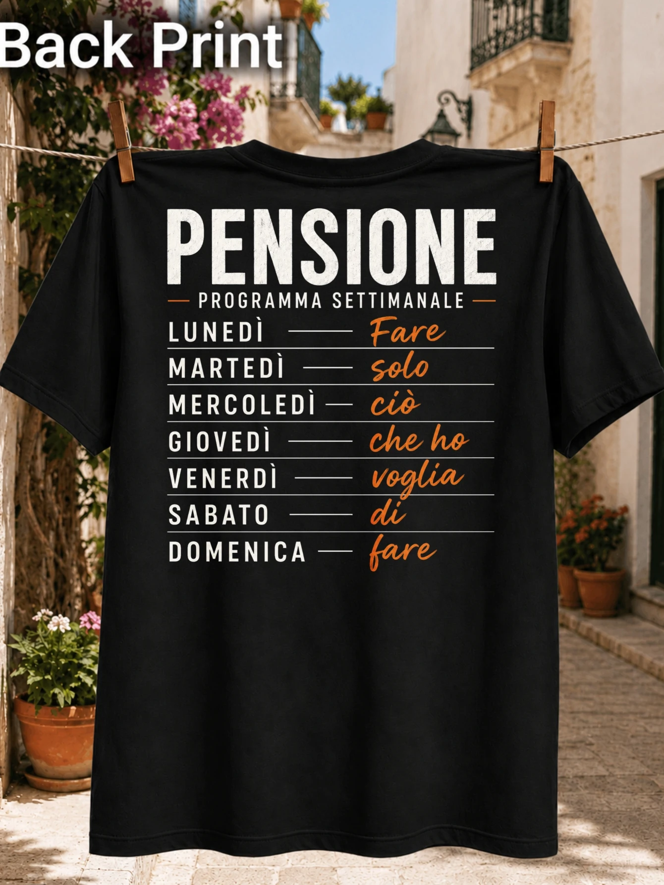 Italian Pensione Weekly Schedule with Minimal Weekday List and Orange?Fare solo cio che ho voglia  Unisex All T-Shirt
