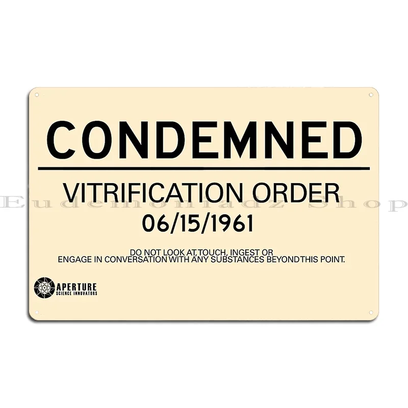 Condemned Portal Poster Design Metal Sign Wall Garage Create Plaques Wall Decor Tin Sign Poster