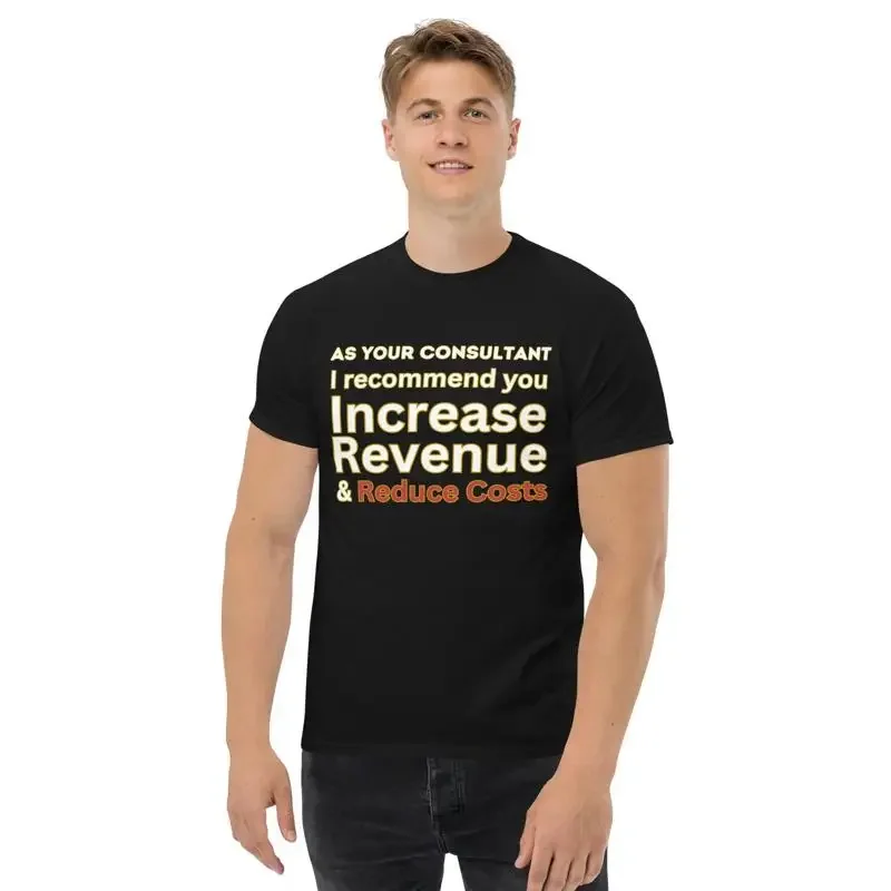 Funny T shirt Consulting consultanT corporate humor meme finance bro