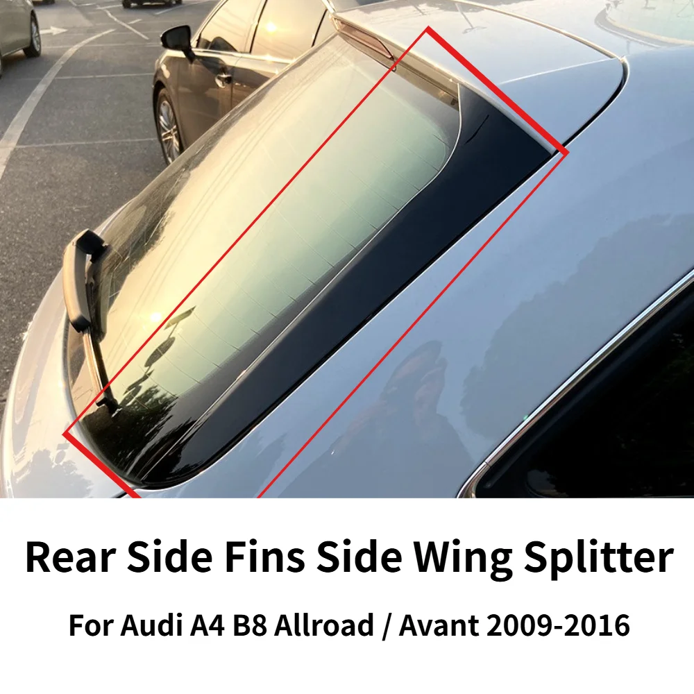 

Rear Side Fins For Audi A4 B8 Allroad Avant 2009-2016 Exterior Side Wing Splitter Sport Modification Auto Refit Accessories
