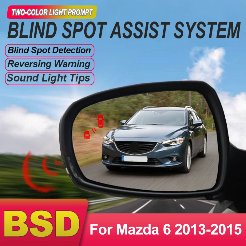 Car Rearview Mirror BSD BSM BSA Lane Change Assist Blind Spot Detection System Microwave Sensor For Mazda 6 Mazda6 2013 to 2015