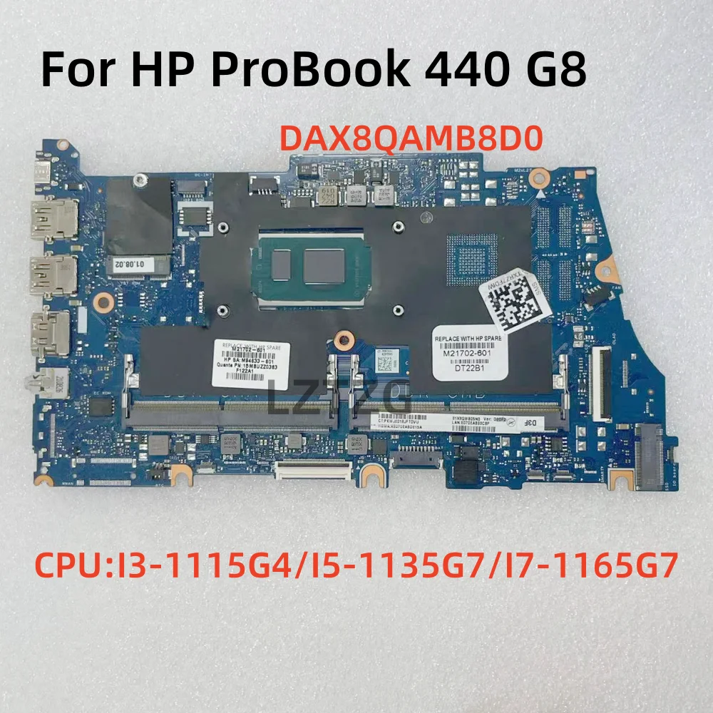 

DAX8QAMB8D0 For HP ProBook 440 G8 Laptop Motherboard CPU I3-1115G4 I5-1135G7 I7-1165G7 DDR4 100% Tested OK