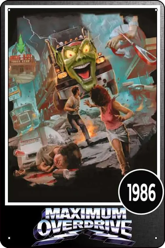 ماكسيموم أوفر درايف (1986) ملصق الفيلم بار مقهى غرفة المعيشة غرفة نوم جدار الكسوة المواد المعدنية تصاعد نوع جدار جبل القصدير تسجيل ،