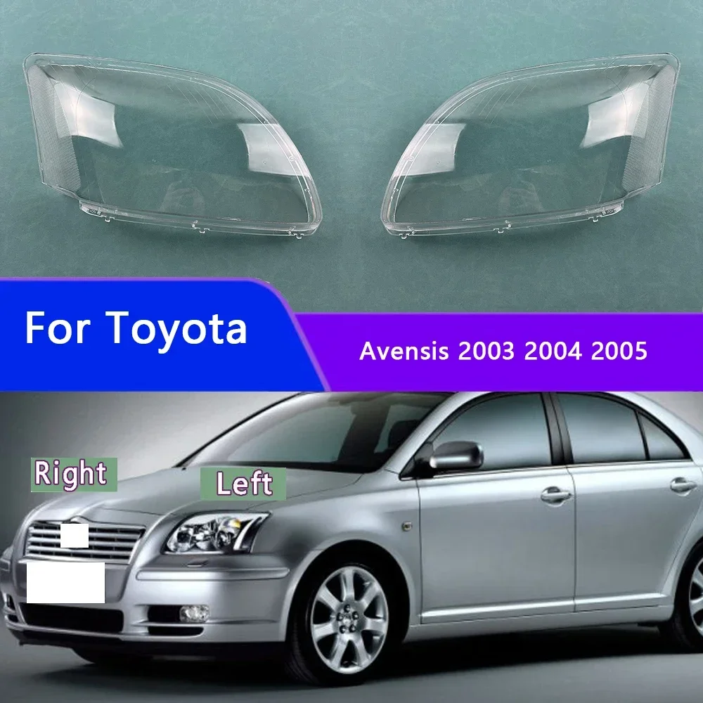 

For Toyota Avensis 2003 2004 2005 Headlight Lens Cover Transparent Headlamp Shell Plexiglass Replace Original Lampshade