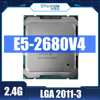 Gebruikte Intel XEON E5 2680 V4 CPU Processor 14 Core 2.40GHZ 35MB L3 Cache 120W SR2N7 LGA 2011-3 Ondersteuning X99 Moederbord E5-2680V4