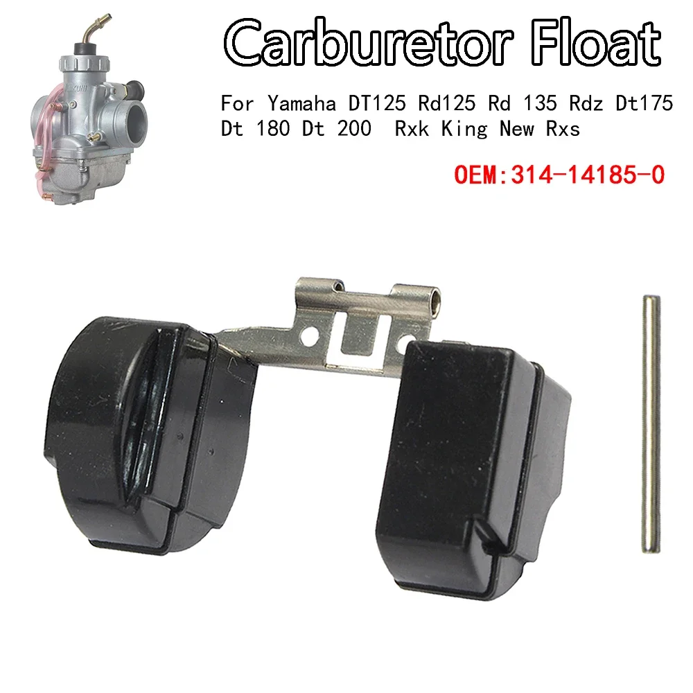Carburetor Float 314-14185-00 For DT125 Rd125 Rd 135 Rdz Dt175 Dt 180 Dt 200  Rxk King New Rxs