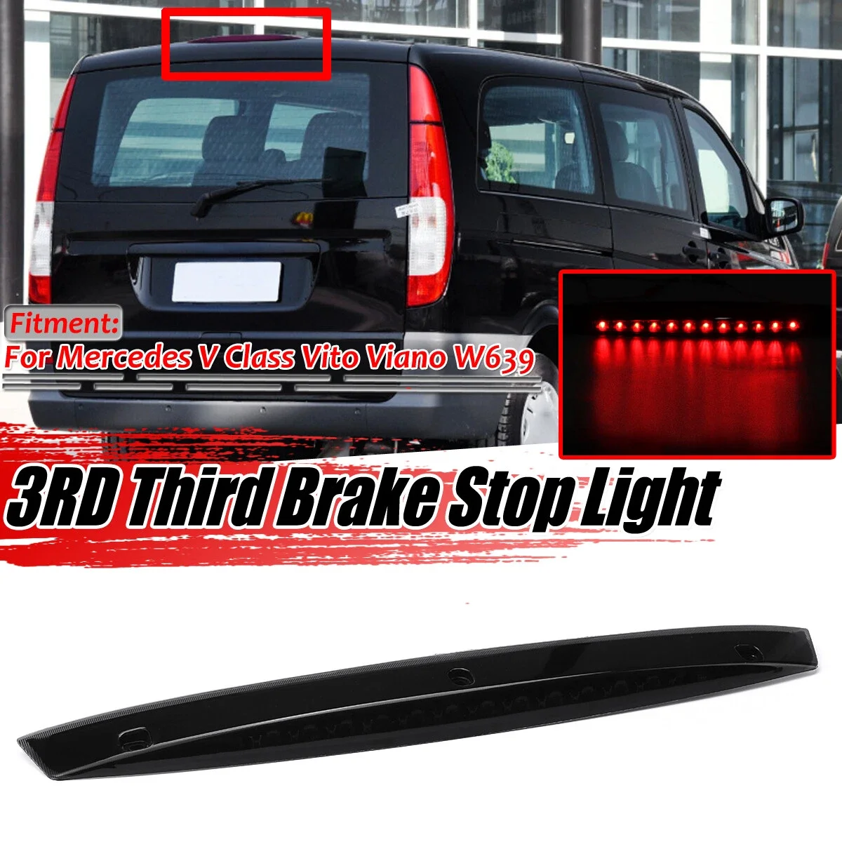 

For Mercedes Benz Vito Viano W639 A6398200056 Car Black/Red High Rear Brake Lamp Rear Bumper High Mount Taillight 3RD LED Light