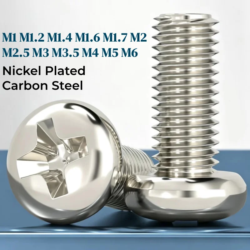 M1 M1.2 M1.4 M1.6 M1.7 M2 M2.5 M3 M3.5 M4 M5 M6 Nickel Plated Carbon Steel Cross Recessed Pan Head Phillips Round Screws