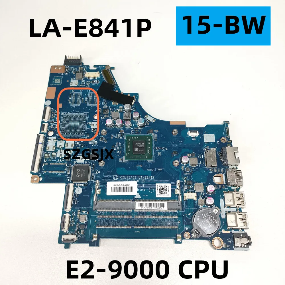 FOR HP Pavillion 15-BW 255 g6 Laptop Motherboard LA-E841P 924721-001, 924721-601 , CPU E2-9000, DDR3