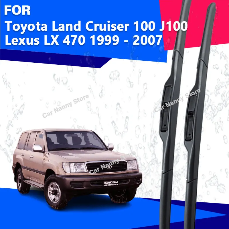 

Щетки лобового стекла для Toyota Land Cruiser 100 J100 Lexus LX 470 1999-2007, автомобильные дворники, резиновая полоса, мягкие стеклоочистители