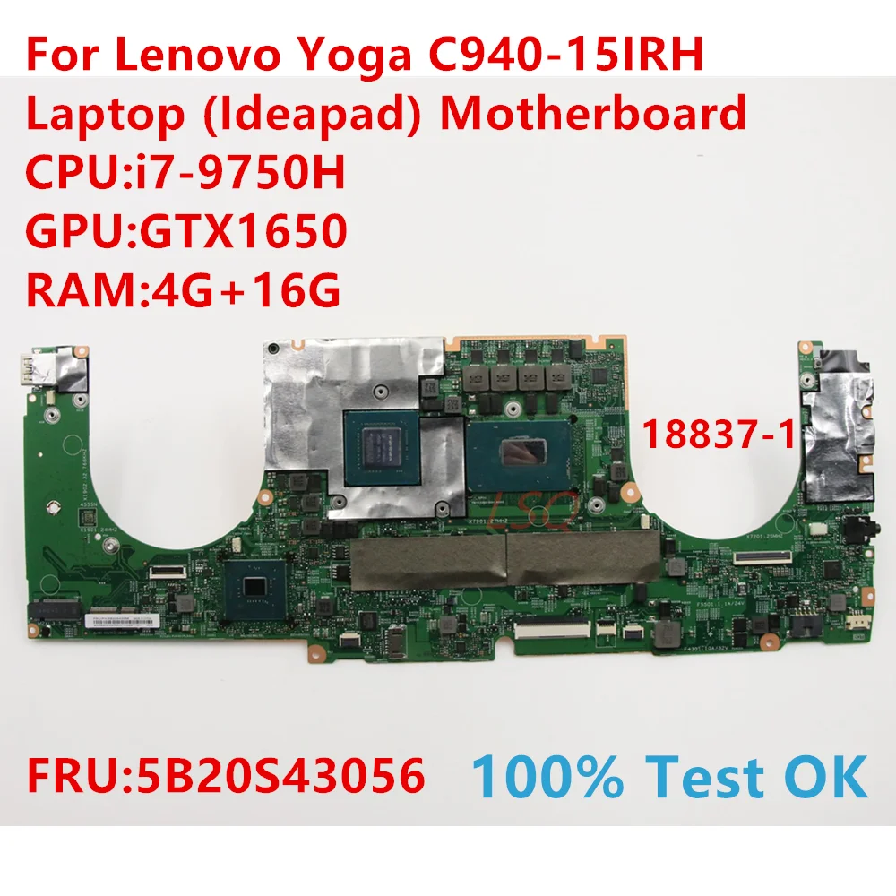 

18837-1 для ноутбука Lenovo Yoga C940-15IRH (Ideapad) материнская плата с ЦП: i7-9750H FRU:5B20S43056 100% ТЕСТ ОК