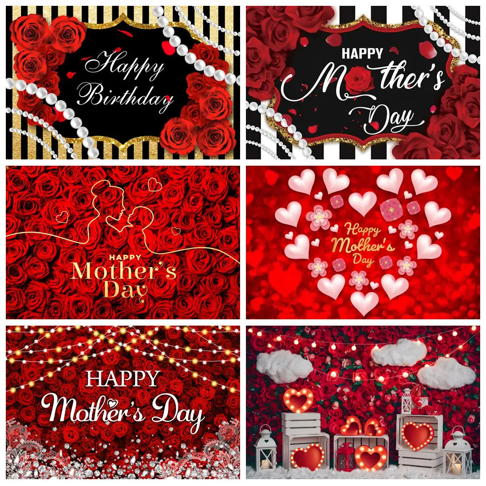 

Happy Mother's Day Photography Backdrop Red Rose Flowers Love Floral Thanks Best Mom Family Party Background Photo Studio Props
