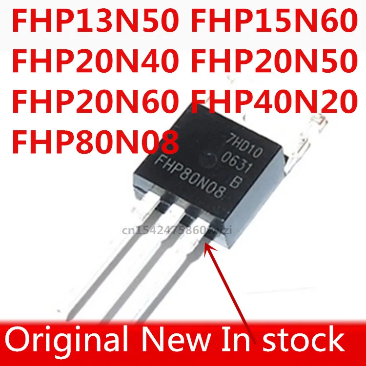 Original 5pcs/ FHP13N50 FHP15N60 FHP20N40 FHP20N50 FHP20N60 FHP40N20 FHP80N08 FHP120N08 FHP100N08 TO-220