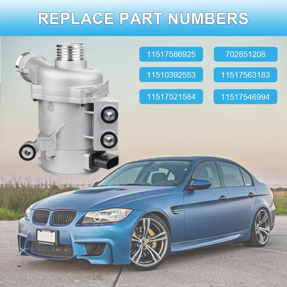 Compatible with Electric Engine Water Pump BMW Z4 X3 X5 325i 325xi 328i 328xi 525i 525xi 528i 528xi 11517586925 702851208