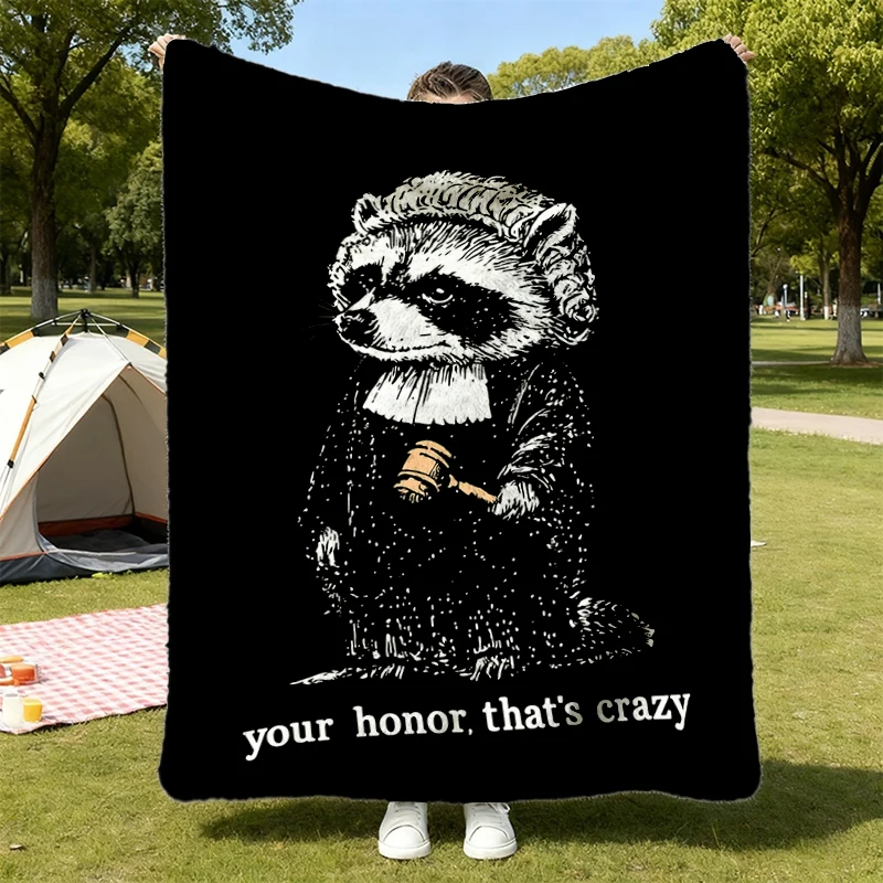 Your Honor Thats Crazy Flannel Blanket Funny Lawyer Humor Graphic Flannel Throw Vintage Raccoon Courtroom Meme Law