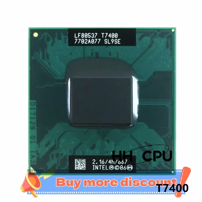 Core 2 Duo T7400 SL9SE 2.1 GHz Used Dual-Core Dual-Thread 4M 34W Socket M / mPGA478MT