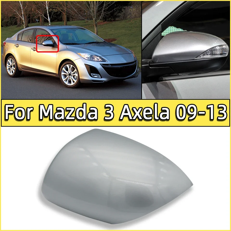 

Car/Auto Rearview Mirror Housing Shell Outside Wing Mirror Cover Cap Lid For Mazda 3 Axela BL 2009 2010 2011 2012 2013 Painted