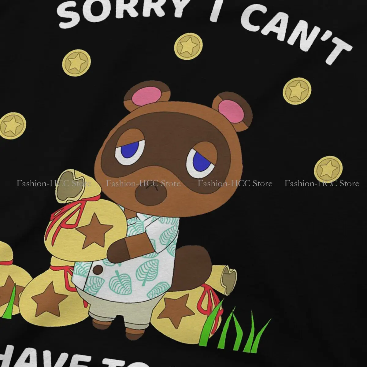 I Have to Pay Tom Nook Style Polyester TShirt Animal Crossing：Pocket Camp Comfortable Hip Hop Gift Idea  T Shirt Stuff