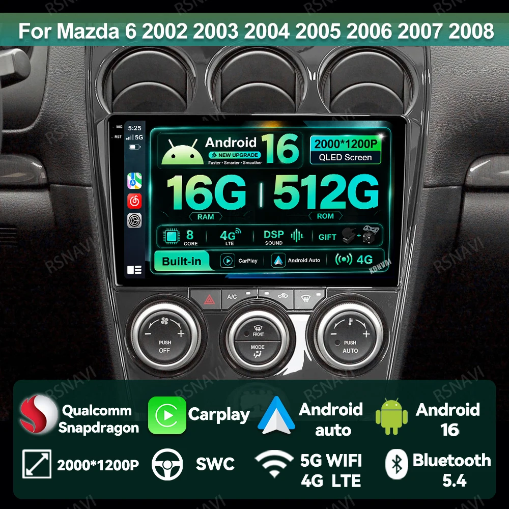 Car Radio Android 16 For Mazda 6 2002 2003 2004 2005 2006 2007 2008 4G LTE Wireless Carplay Auto Qualcomm 5G WIFI Viedo Player