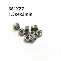 50Pcs 681XZZ L-415ZZ 1.5x4x2 mm Deep groove ball bearing Miniature bearing High quality Model aircraft 681 681X