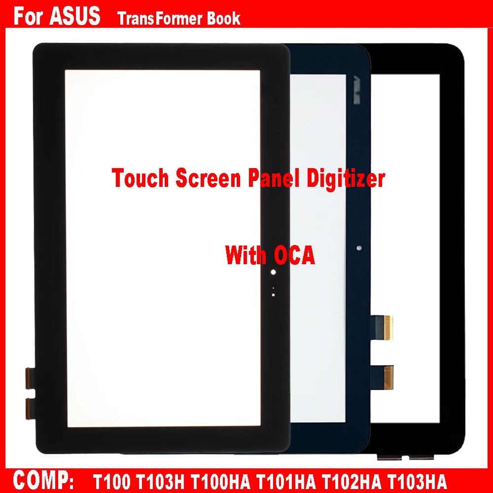 

For ASUS TransFormer Book T101HA T102HA T103HA T100 T100HA T103H Touch Screen Panel Tablet Front Outer LCD Glass Lens With OCA