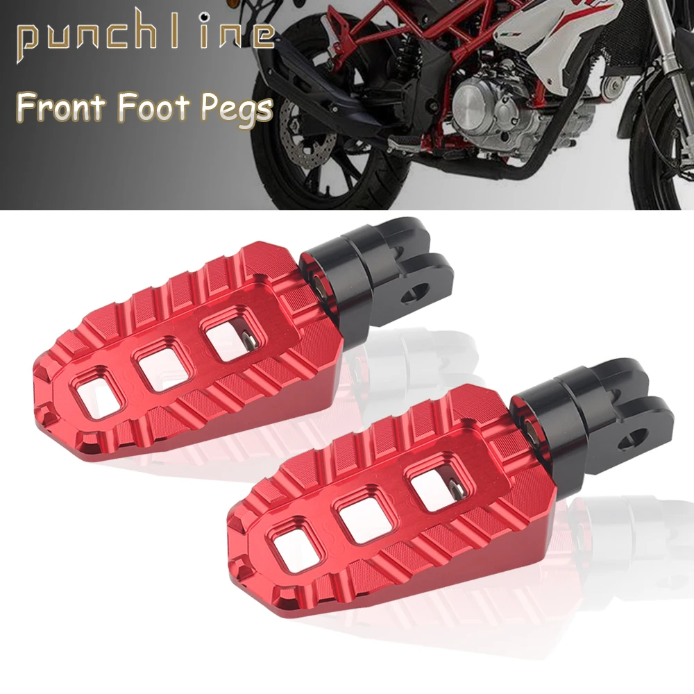 

For Benelli Tornado 252R Tornado 302R BN302S TNT 600I 600 TNT 899 Front Foot Pegs Adjustable Footrests