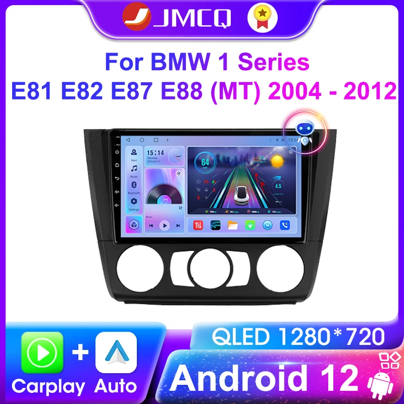 

JMCQ Android 12.0 Car Radio For BMW 1 Series E81 E82 E87 E88 MT 2004 - 2012 GPS DSP Wireless Carplay Multimedia Serero Auto