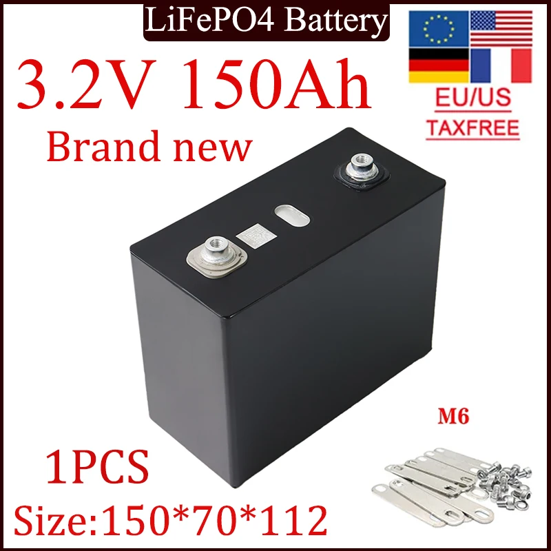 

1pcs 3.2V 150Ah LiFePO4 Battery Pack 150000mAh High Capacity DIY 4s 8s 12v 24V Travel Solar Inverter Battery Class A Tax Free