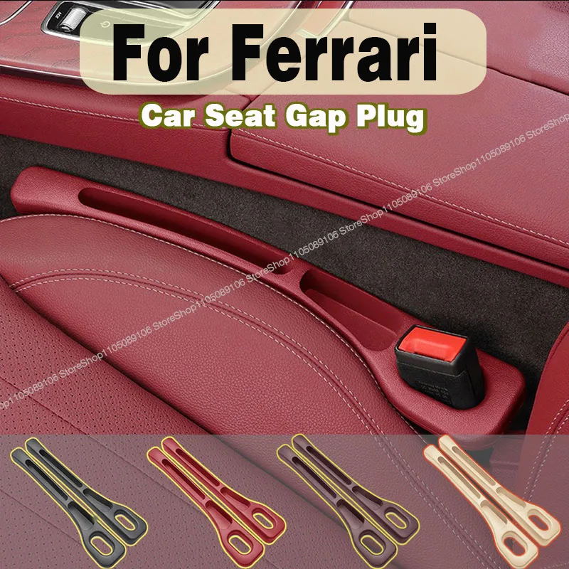 

For Ferrari Roma 296GTB SF90 GTC4Lusso Portofino M Amalfi Accessories Car Seat Gap Plug Strip Leak-Organizer Proof Strip Filler