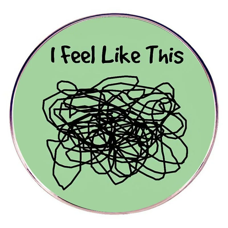 I Feel Like My Brain Is in A Mess Enamel Pins Lapel Badge Brooch Decoration Jewelry