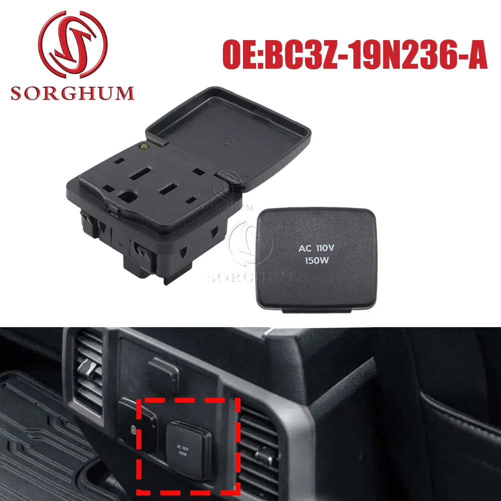 

SORGHUM New Center Console Rear AC Power Outlet Plug 110V 150W For Ford Expedition Lincoln 110V 150W BC3Z-19N236-A BC3Z19N236A