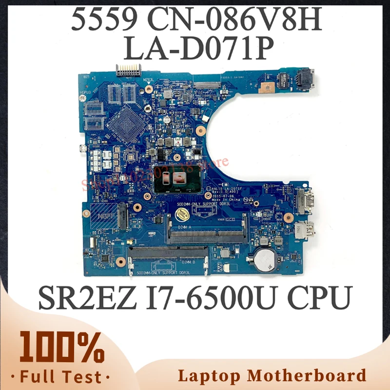 

Mainboard FOR Dell 5459 5559 5759 CN-086V8H 086V8H 86V8H Laptop Motherboard AAL15 LA-D071P With SR2EZ i7-6500U CPU 100%Tested OK