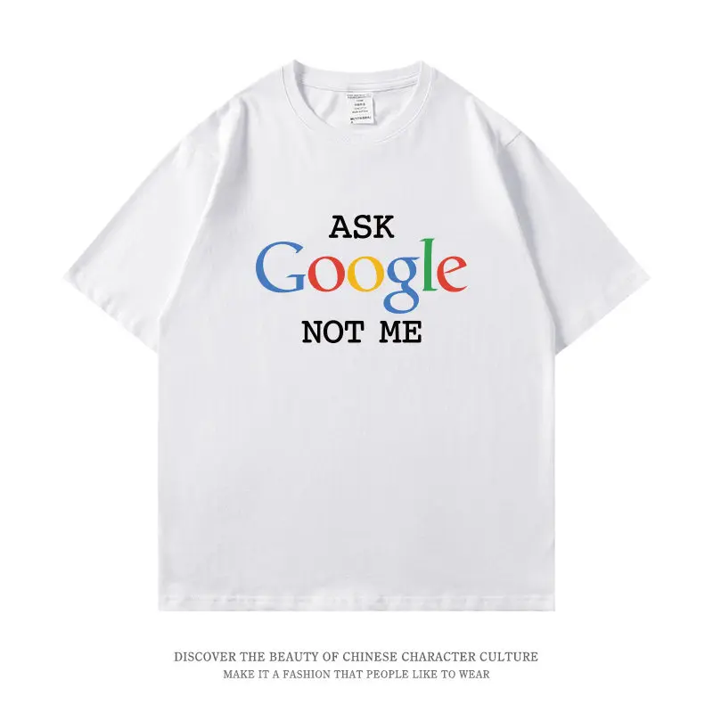 

Летняя креативная забавная свободная футболка с короткими рукавами из чистого хлопка с текстовым принтом Google Find Google Not Me для мужчин и женщин