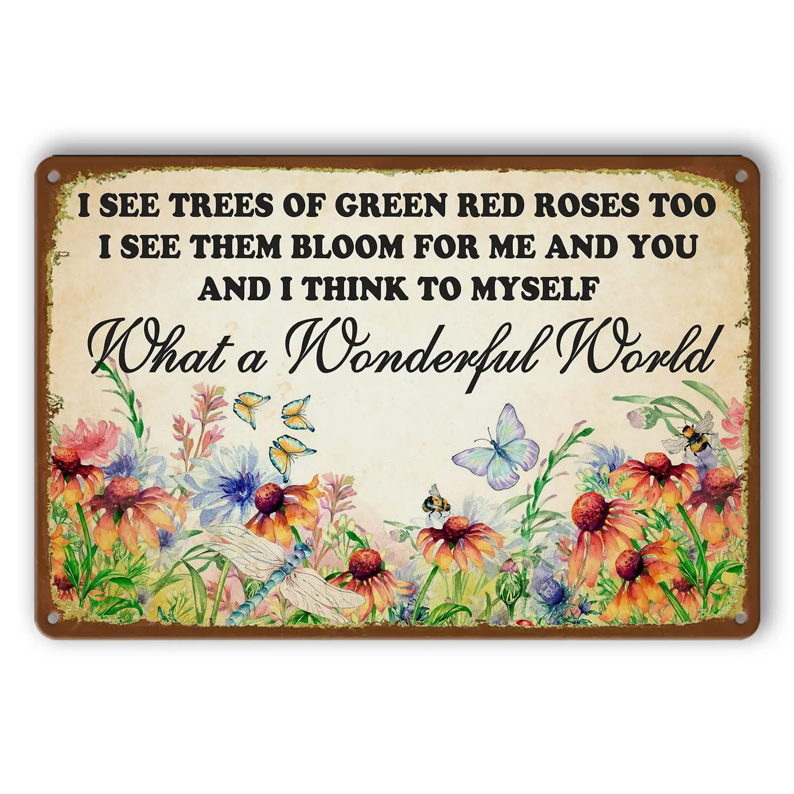 Flower Metal Tin Sign Vintage Garden Signs What A Wonderful World I See Trees Of Green Red Roses Too Sign Kitchen Wall Art Decor