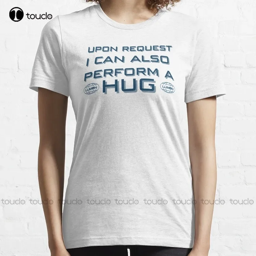 Severance Lumon Industries Upon Request I Can Also Perform A Hug Classic T-Shirt Family Shirts Custom Gift All Seasons Unisex