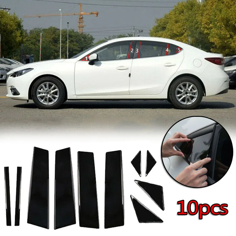 10Pcs Black Pillar Posts  Car Stickers For Mazda 3 Axela 2014-2017 Set Cover Door Window Casement Trims Auto Accessories