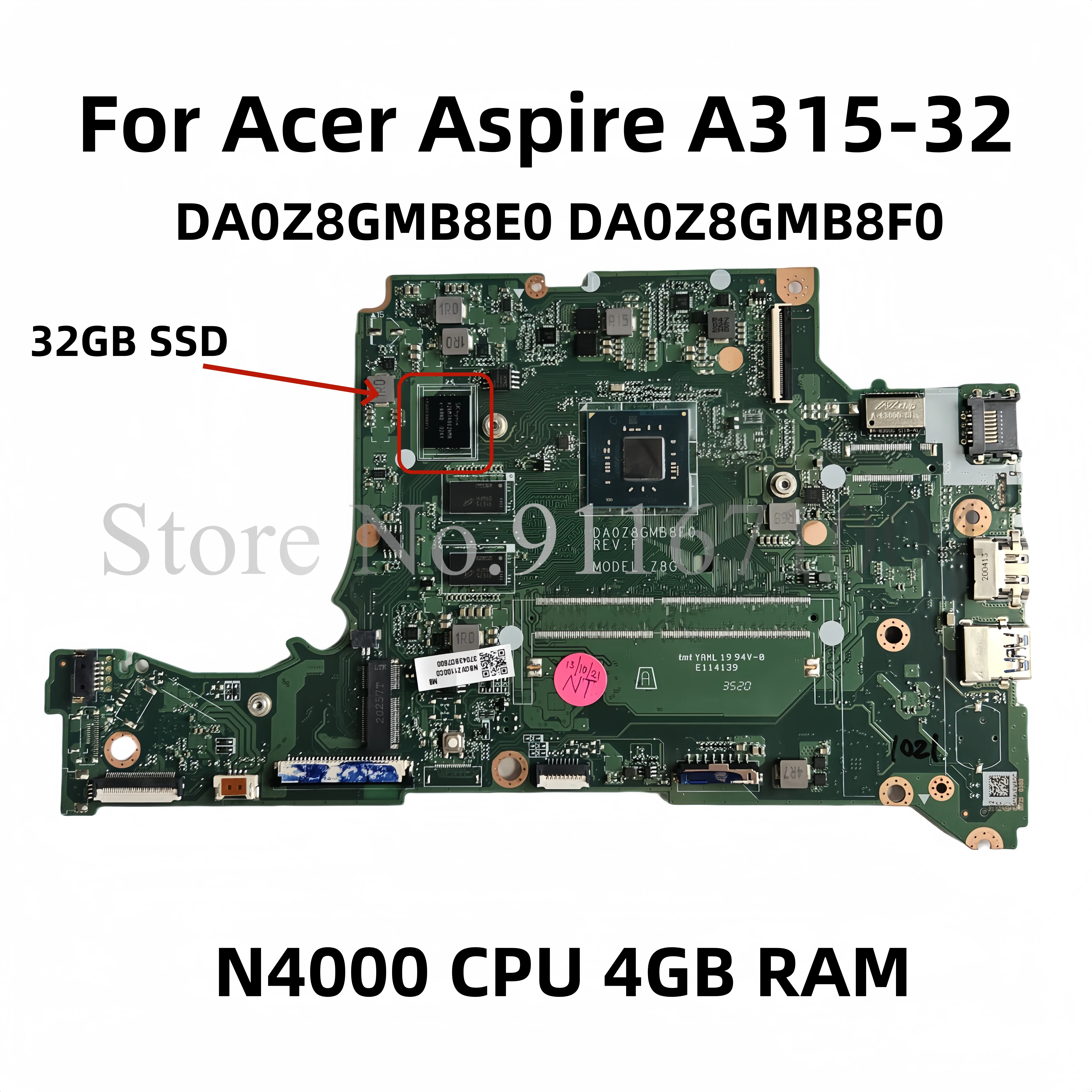 

DA0Z8GMB8E0 DA0Z8GMB8F0 DA0Z8GMB8D0 For Acer Aspire A315-32 Z8G Laptop motherboard W/ N4000 CPU 4GB RAM 32GB SSD DDR4 Mainboard