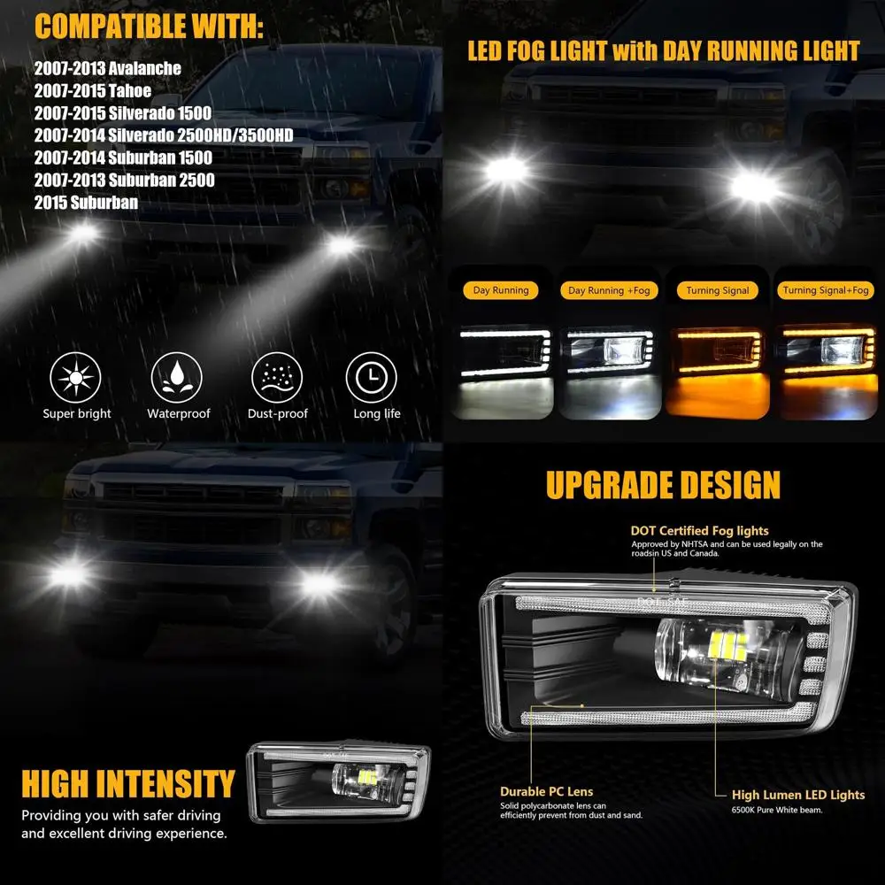 

Upgraded LED Fog Lights with DRL & Turn Signal for 2007-2015 Chevy Silverado, Suburban, Tahoe & 2007-2013 Avalanche - Waterproof