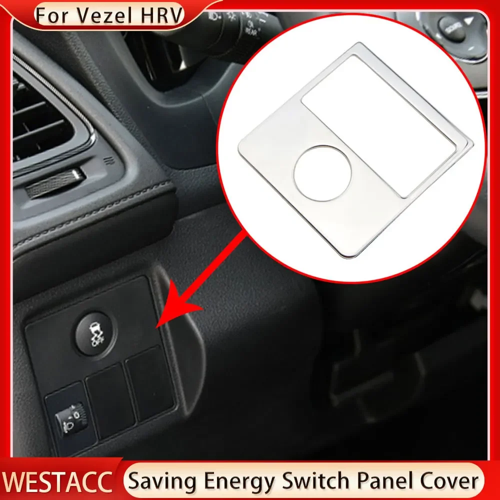 Stainless Steel Car Inner Saving Energy Switch ECON Panel Cover Sticker Trim for Honda HRV HR-V Vezel 2014 - 2020 Accessories