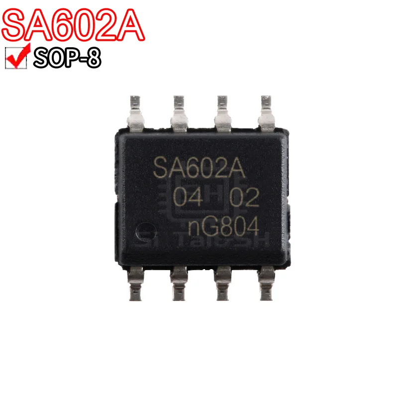 2PCS SA612AD SA612A SA612  NE612 SA602 SA602A  SA602ADR NE602A SOP-8