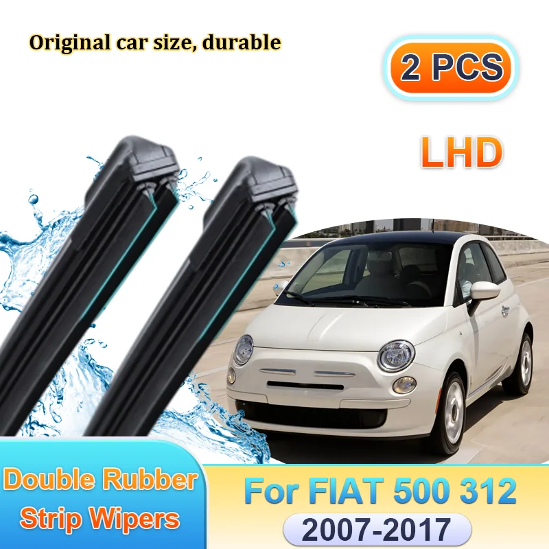

Car Windscreen Wiper LHD For FIAT 500 312 2007-2017 Front Double Rubber Strip Wipers Blades Window Brushes Auto Accessories
