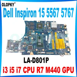 BAL20 LA-D801P Mainboard for Dell Inspiron 15 5567 5767 Laptop Mainboard with i3 i5 i7 CPU R7 M440 GPU DDR4 Fully tested