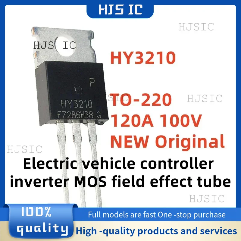 

10-20PCS/ 100% New Original HY3210 HY3210P TO-220 100V 120A MOS Field effect transistor In Stock