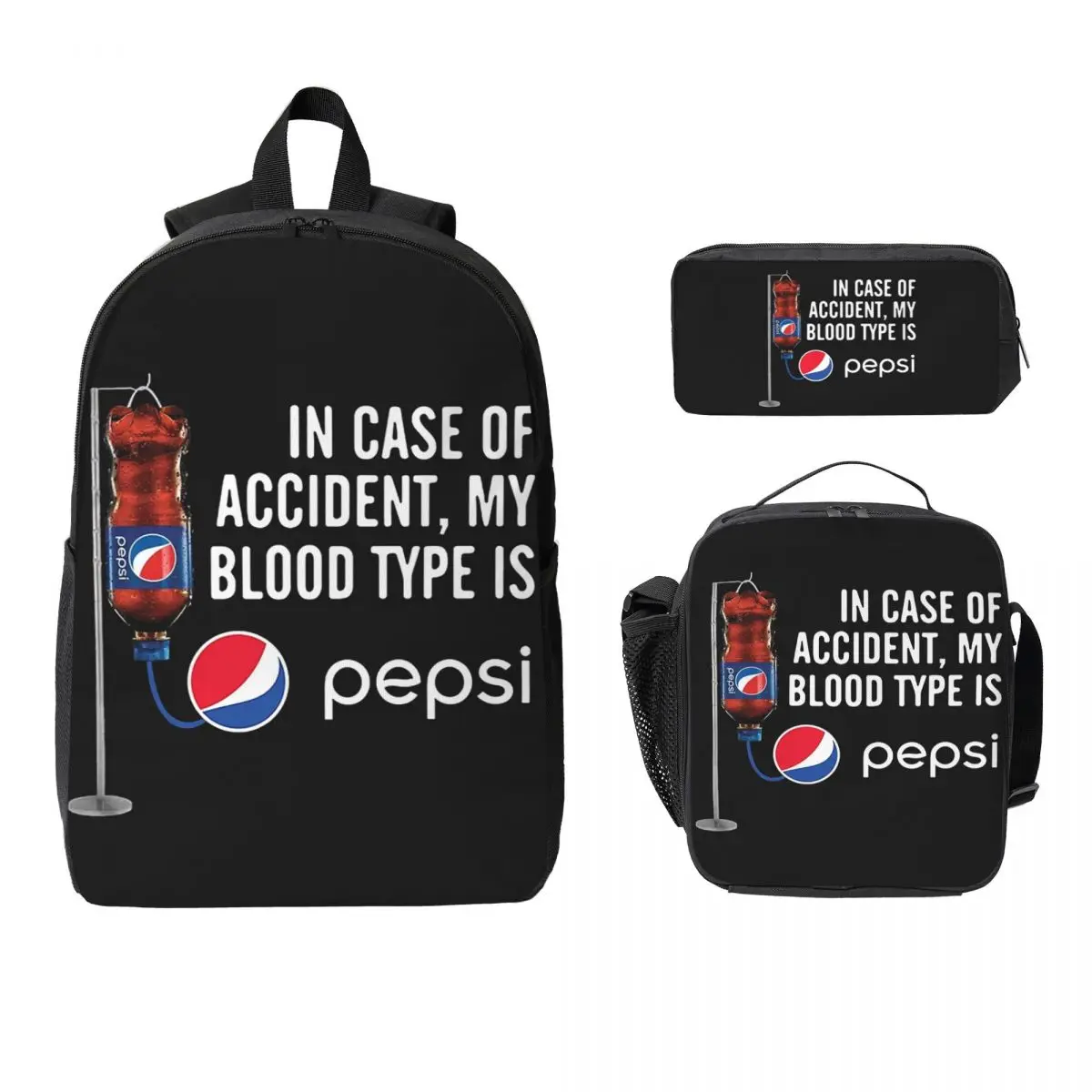 

In Case Of Accident My Blood Type Is -PepsiBackpack Student Boys Girls BookBag School Bag 3ps Insulated Lunch Bag Pencil Case