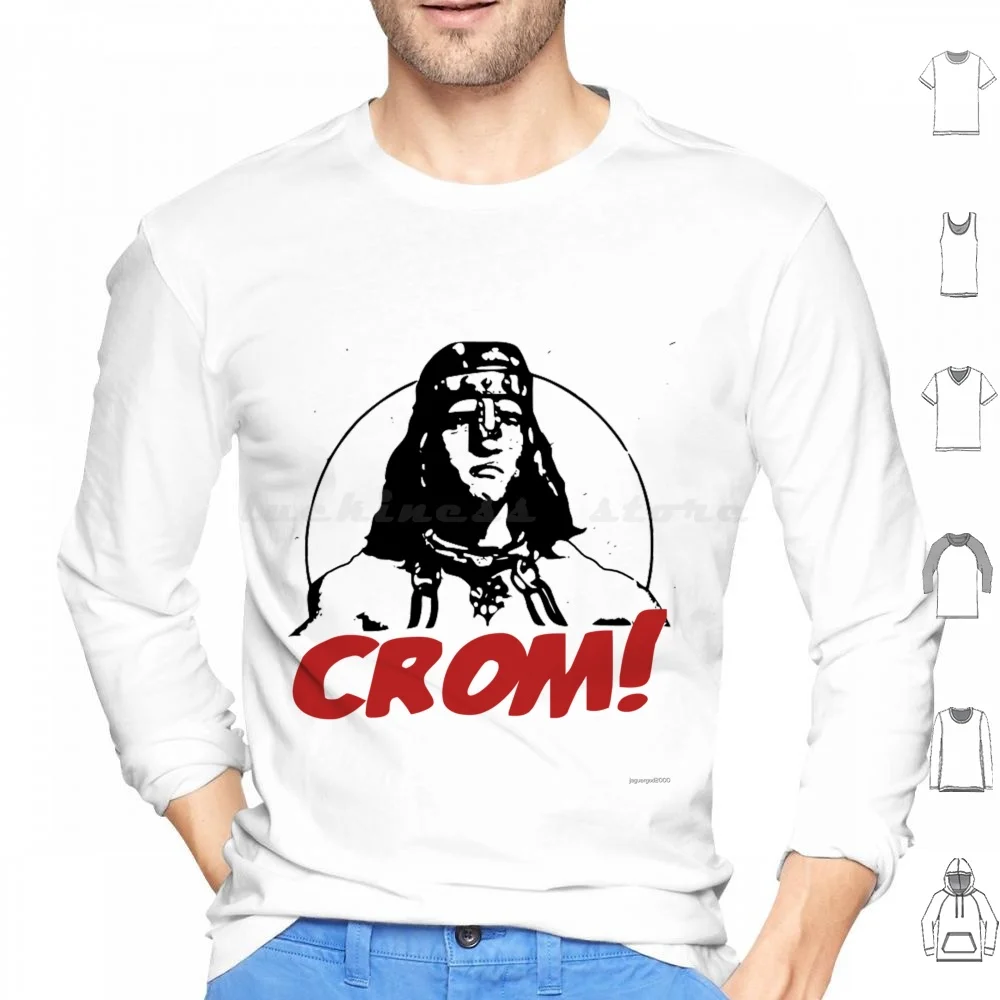 Crom! Unkind God Of The Barbarians Sudadera con capucha de algodón de manga larga Crom Conan Robert E Howard Fantasy Sword Sorcery Movie Fan